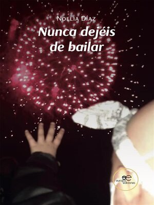 cover image of Nunca dejéis de bailar